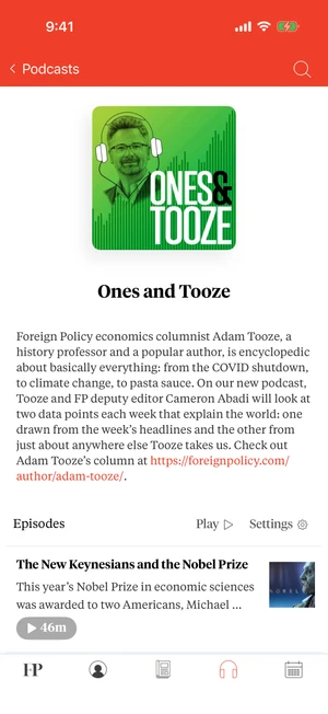 Ones and Tooze in the Foreign Policy app, with the show description and its latest episode.